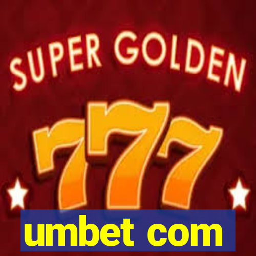 umbet com